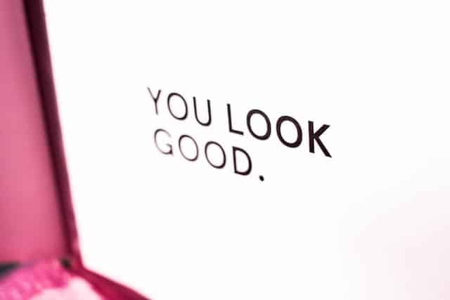 An image of the words "You Look Good"